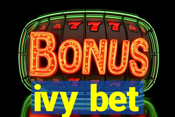 ivy bet
